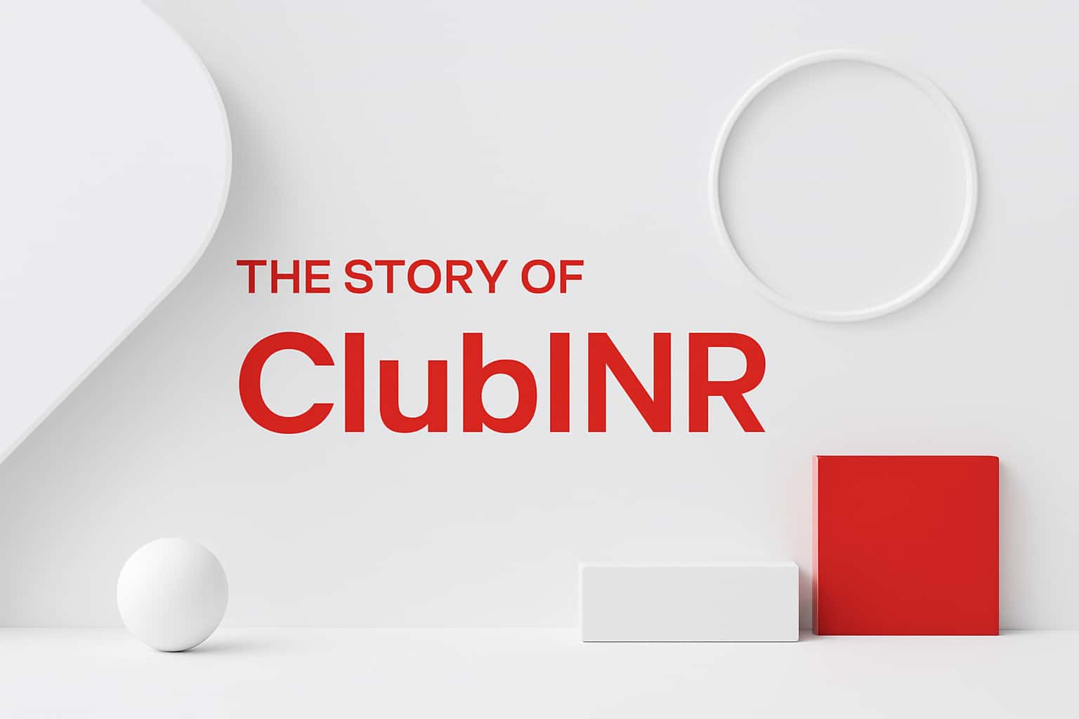 The Story of ClubINR Interface
